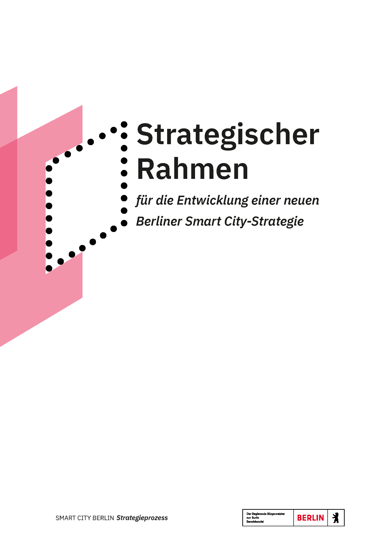 Technologiestiftung Berlin: Strategischer Rhamen für die Entwicklung einer neuen Berliner Smart City-Strategie