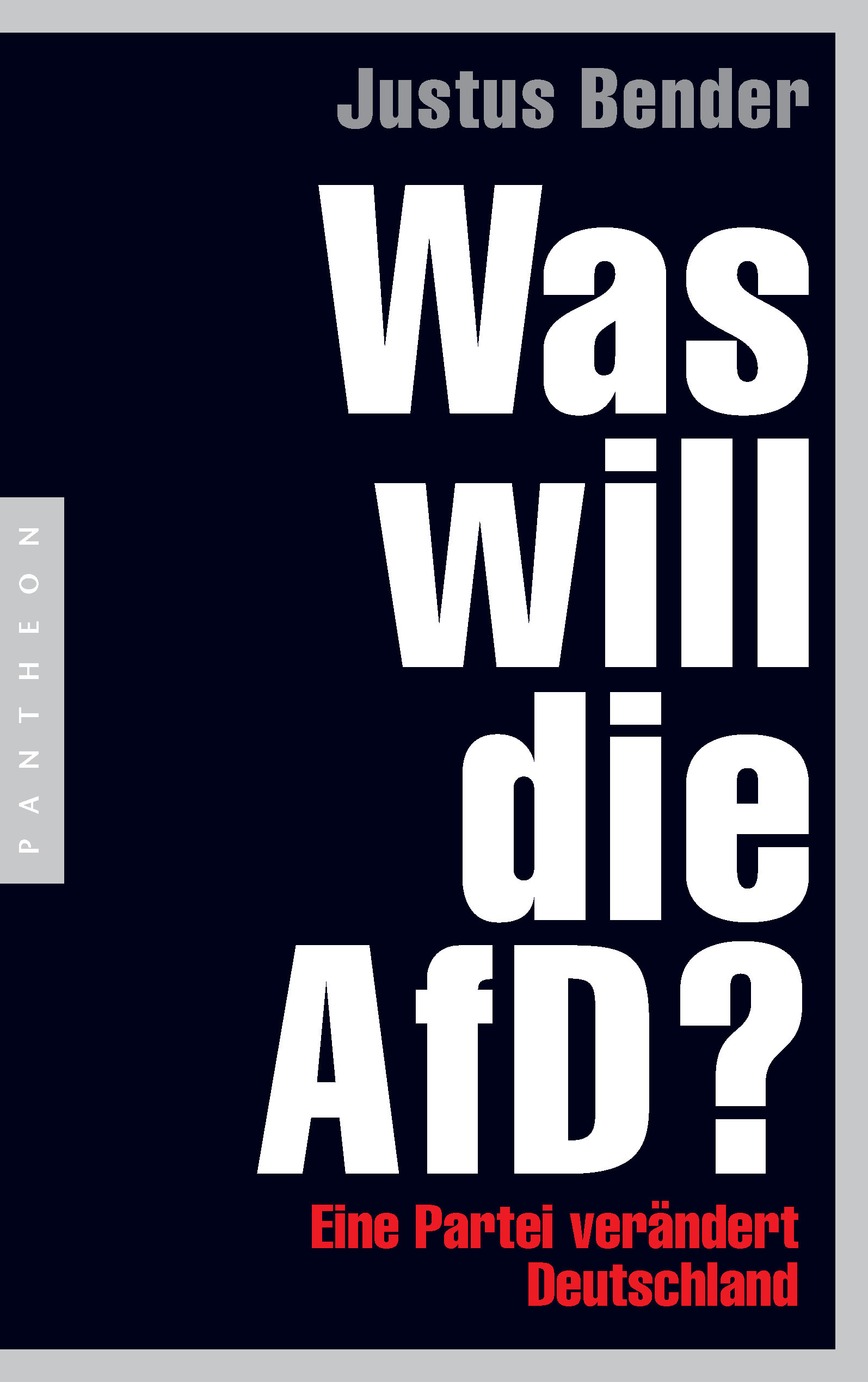 Buchcover: Justus Bener: Was will die AfD? Pantheon Verlag