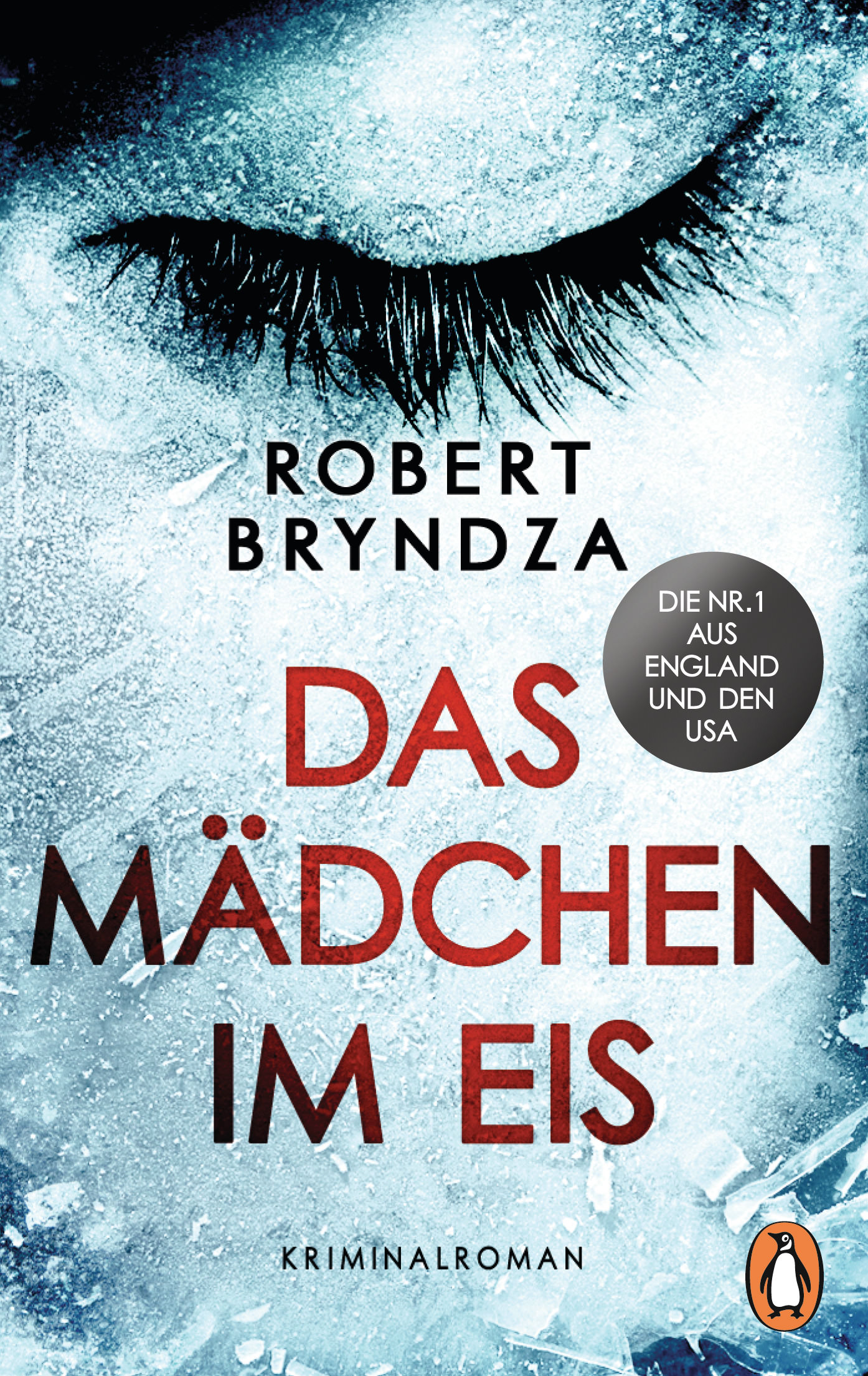 Buchcover: Robert Bryndza: Das Mädchen im Eis. Penguin Verlag