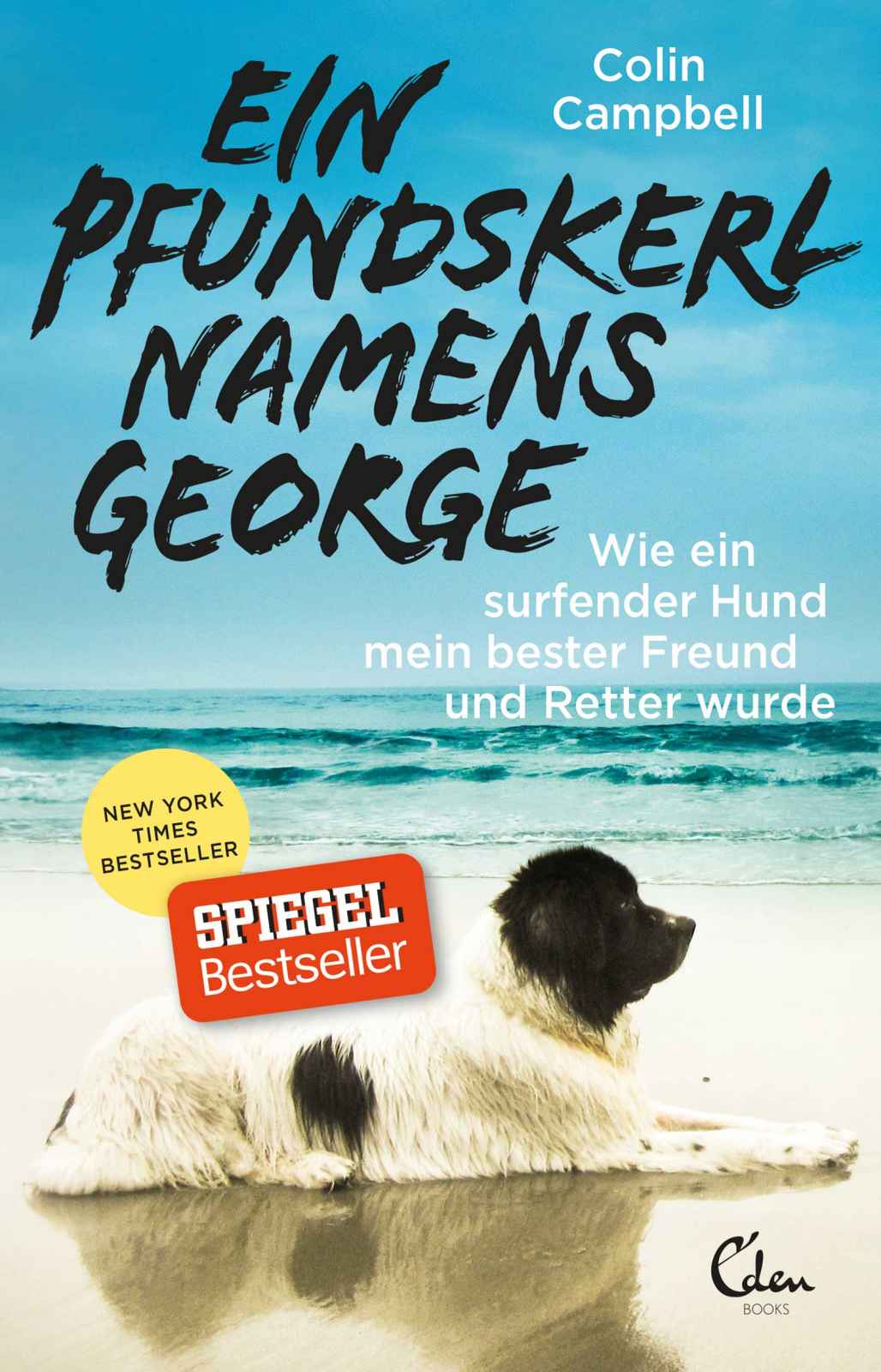 Buchcover: Colin Campbell: Ein Pfundskerl Namens George. Eden Books