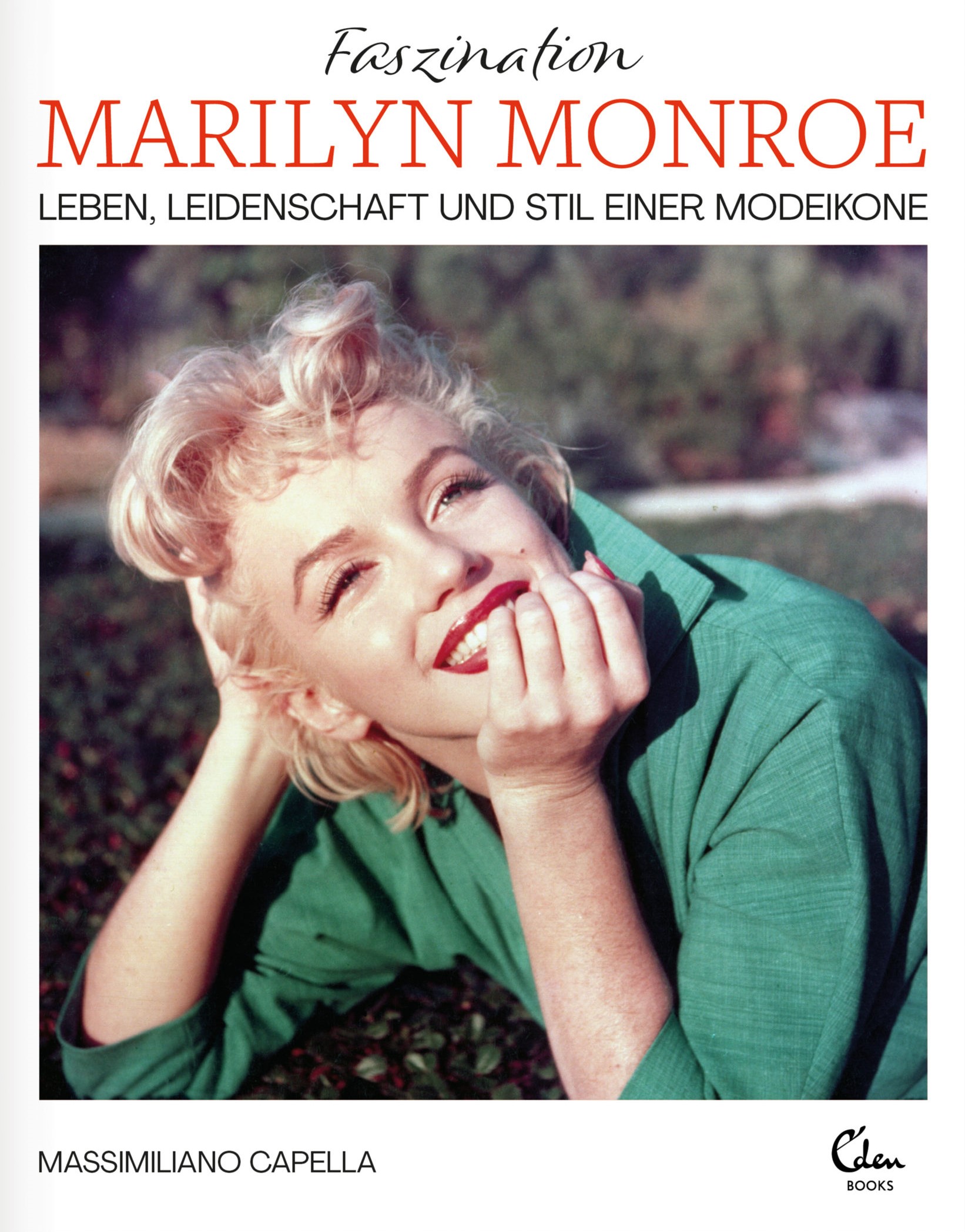 Buchcover: Massimiliano Capella: Faszination Marilyn Monroe