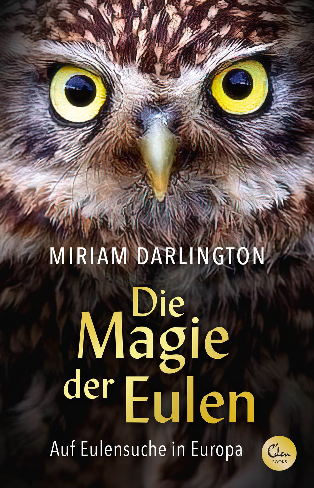Buchcover: Miriam Darlington: Die Magie der Eulen