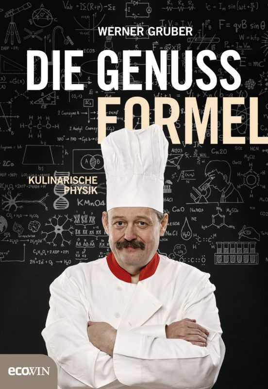 Buchcover: Werner Gruber: Die Genussformel. Ecowin Verlag