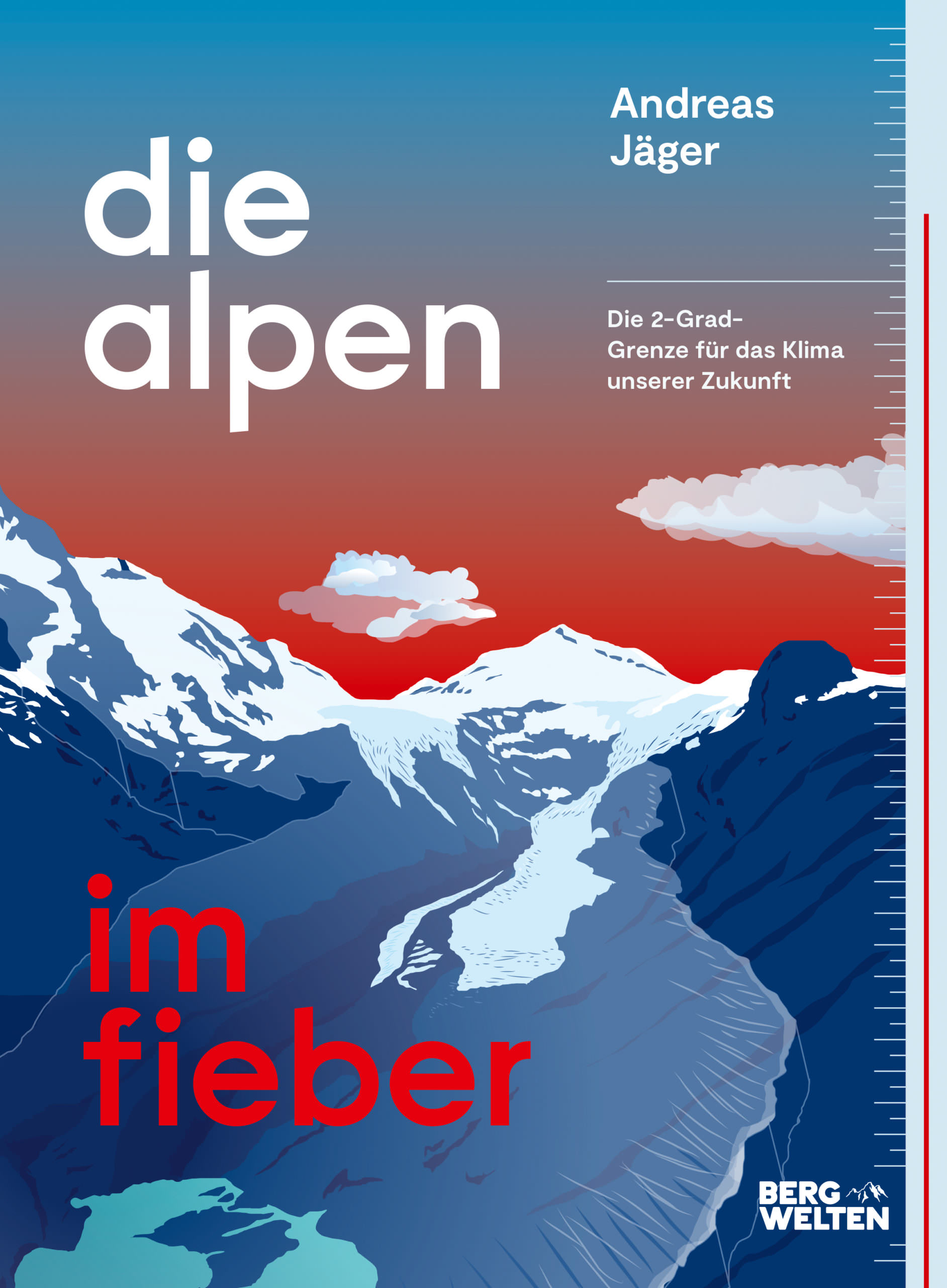 Buchcover: Andreas Jäger: Die Alpen im Fieber