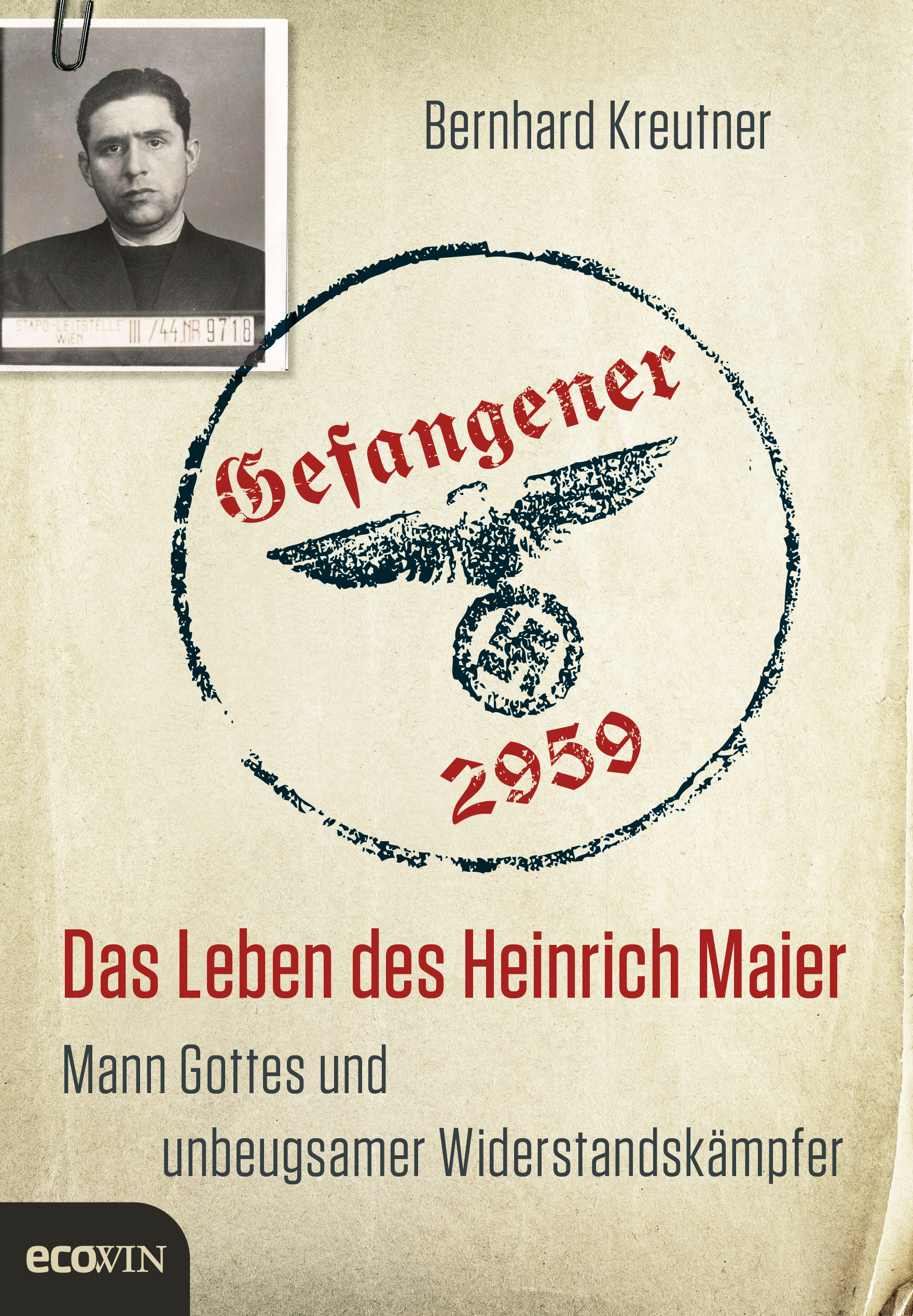 Bernhard Kreutner: Gefangener 2959
