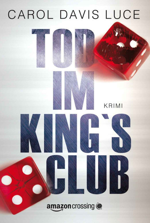 Carol Davis Luce: Tod im King’s Club