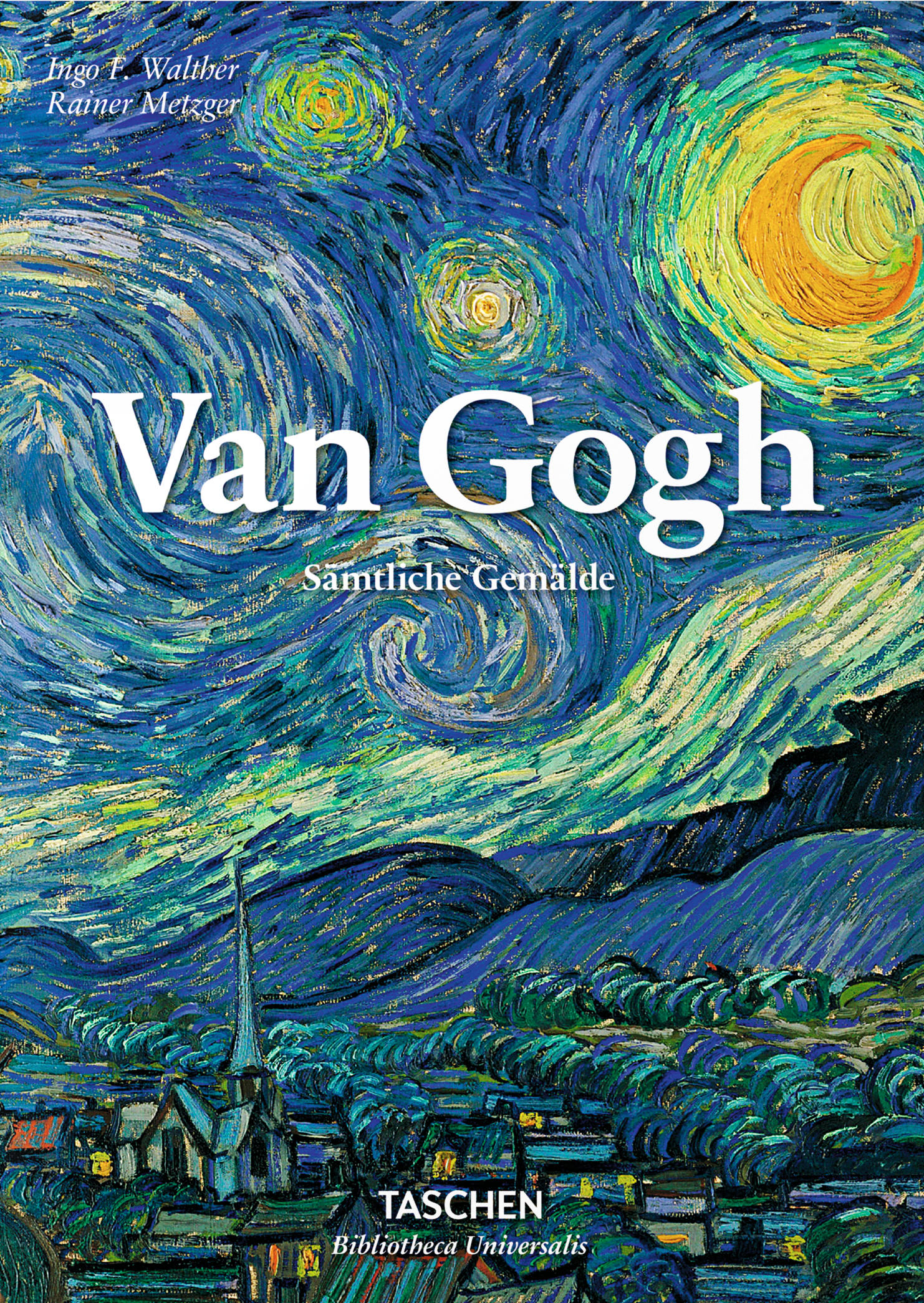 Ingo F. Walther & Rainer Metzger: Vincent van Gogh