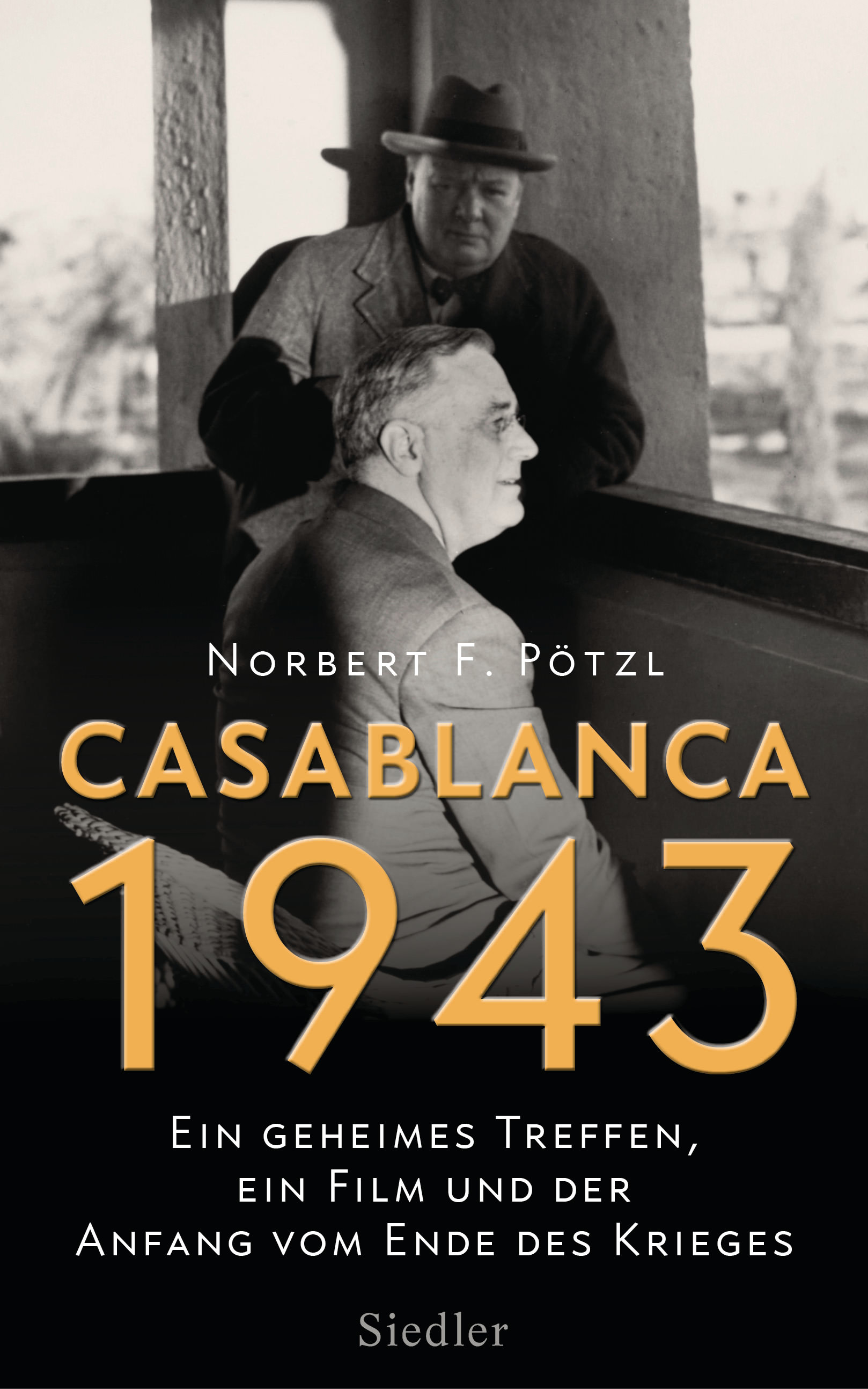 Buchcover: Norbert F. Pötzl: Casablanca 1943