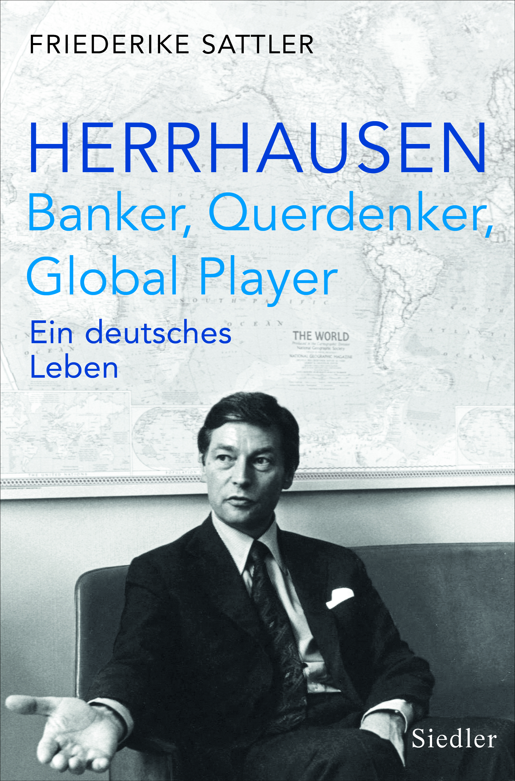 Buchcover: Friederike Sattler: Herrhausen. Banker, Querdenker, Global Player