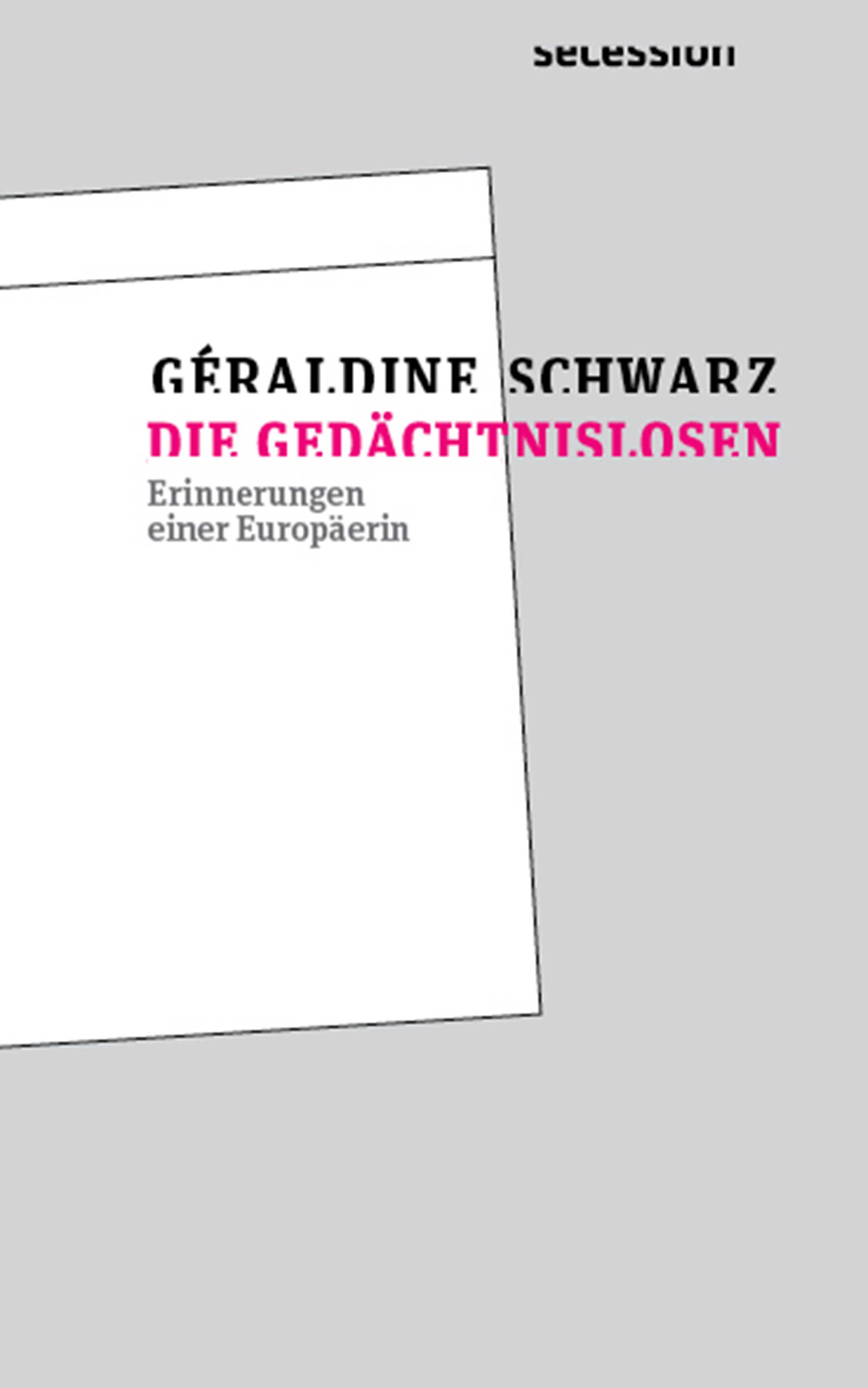 Buchcover: Géraldine Schwarz: Die Gedächtnislosen