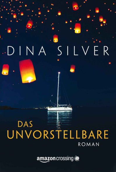 Dina Silver: Das Unvorstellbare