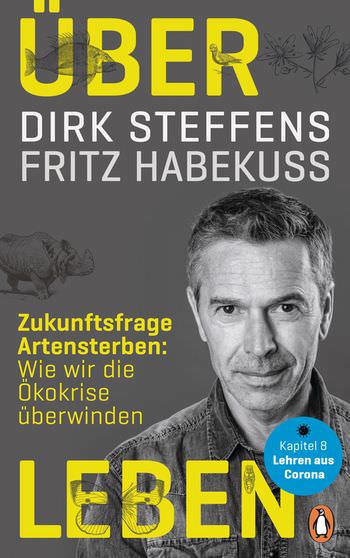 Buchcover: Dirk Steffens & Fritz Habekuß: Über Leben