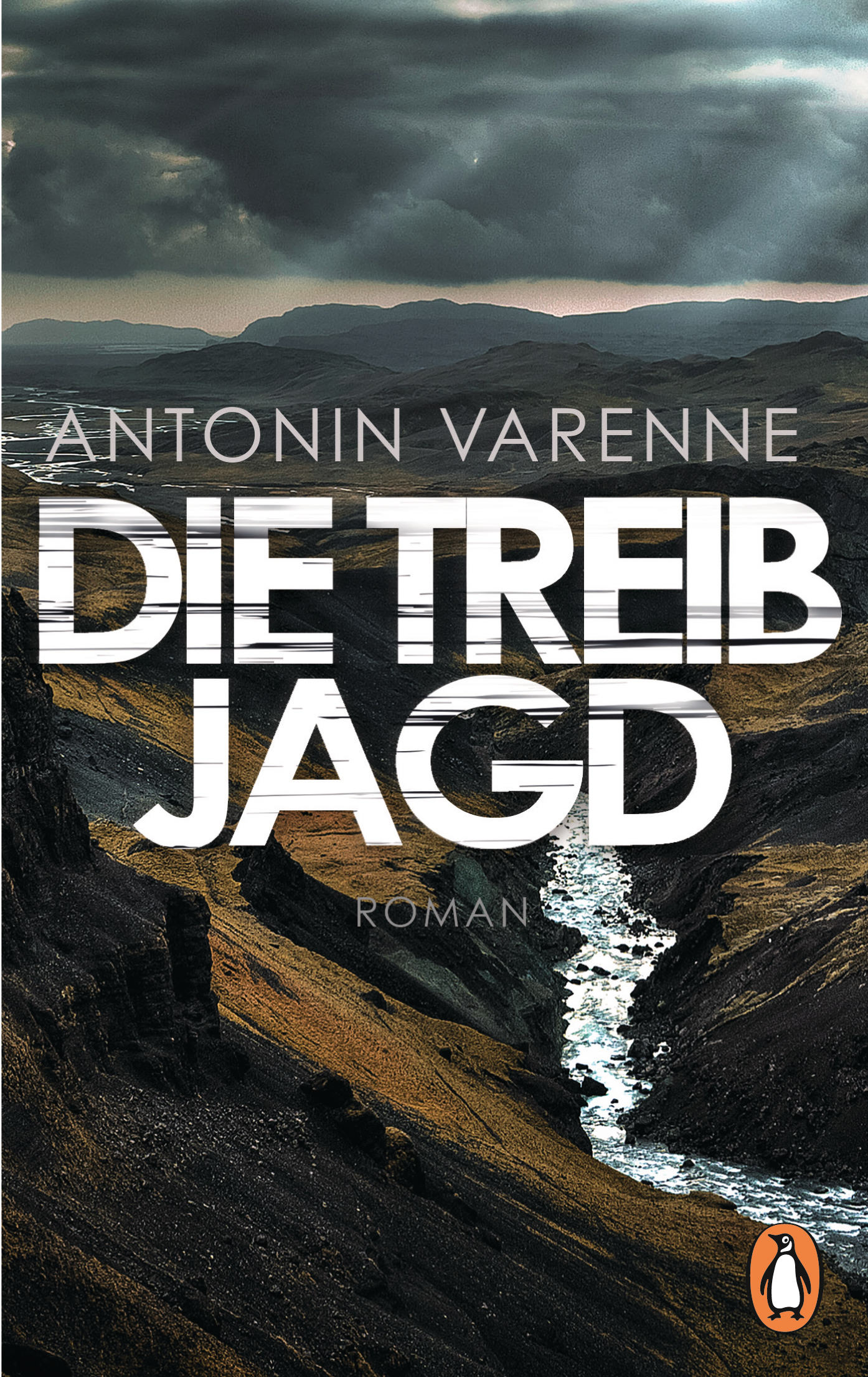 Buchcover: Antonin Varenne: Die Treibjagd. Penguin Verlag